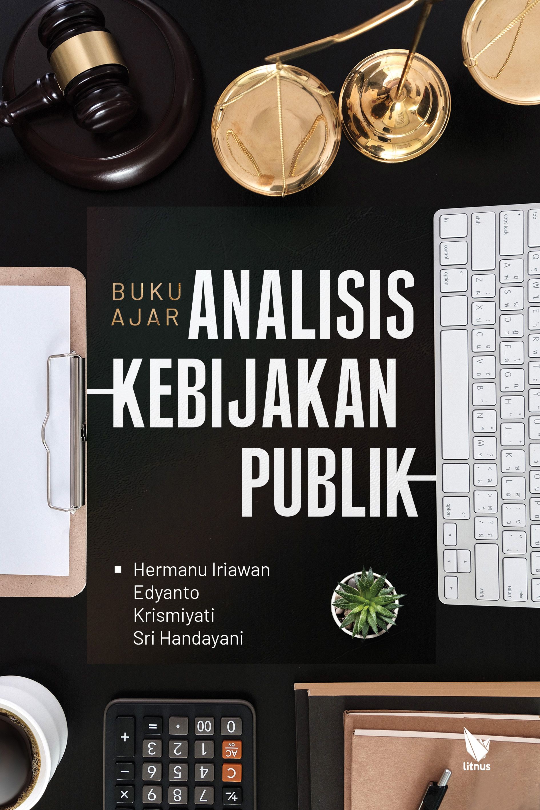 BUKU AJAR ANALISIS KEBIJAKAN PUBLIK