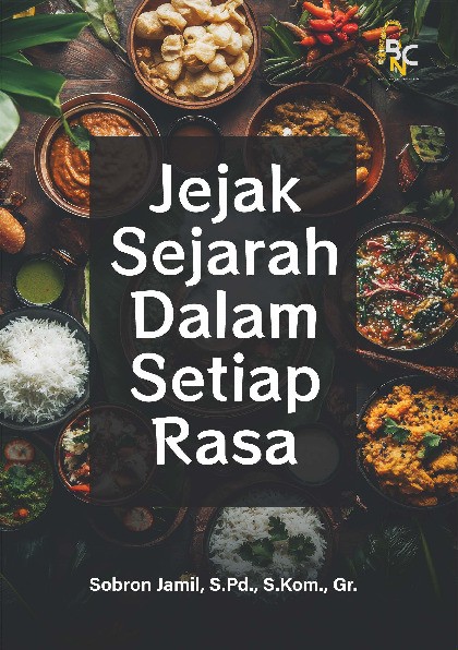 Jejak Sejarah Dalam Setiap Rasa