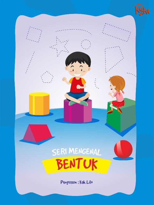 Seri Mengenal Bentuk