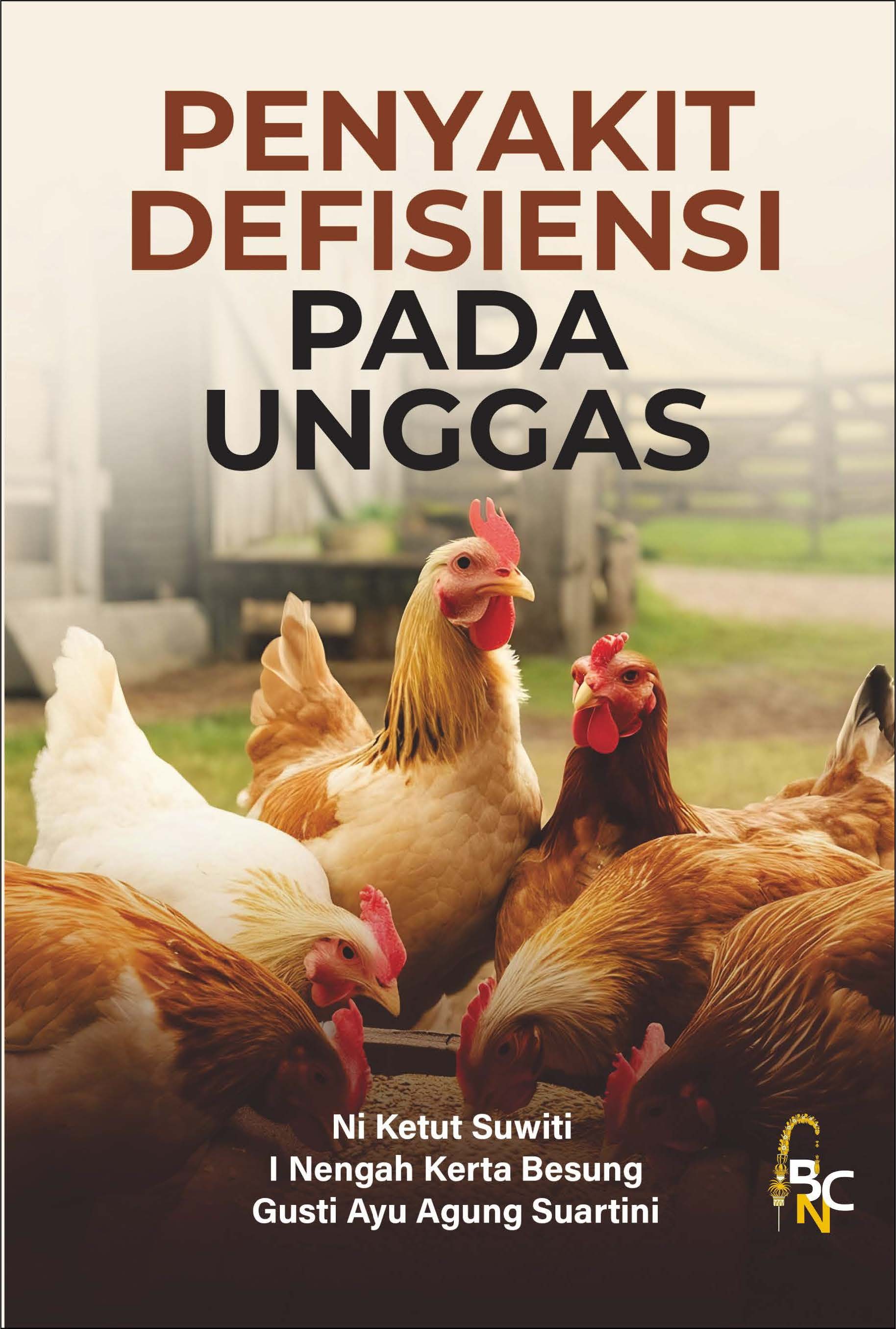 Penyakit Difesiensi Pada Unggas 