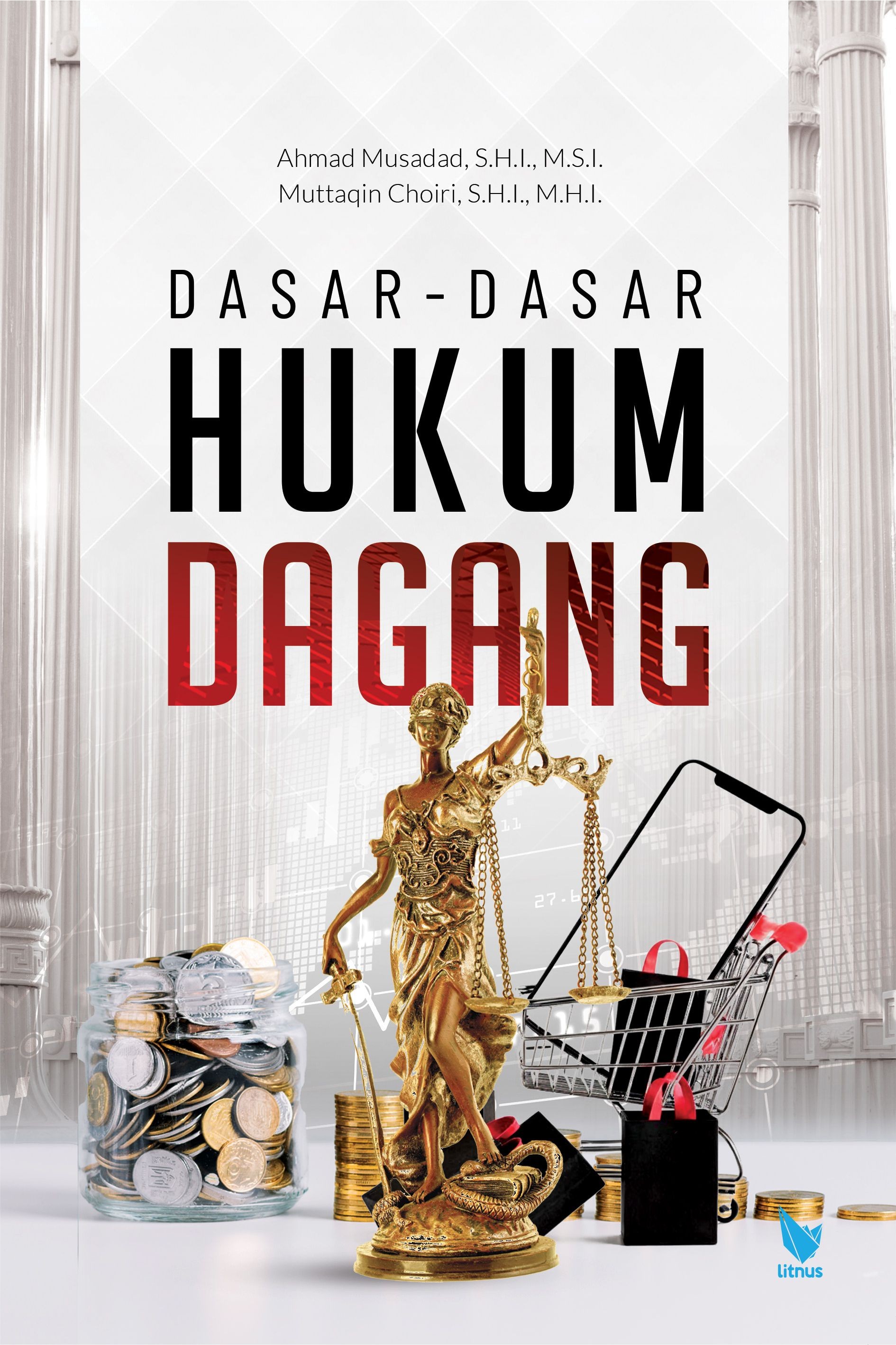 DASAR-DASAR HUKUM DAGANG