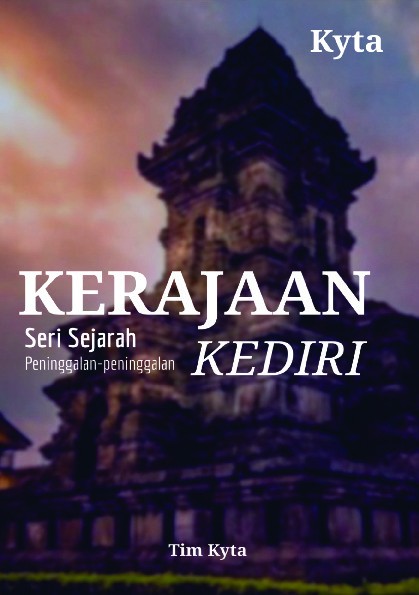 Seri Sejarah : Peninggalah-Peninggalan KERAJAAN KEDIRI