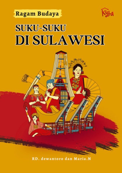 Ragam Budaya : SUKU-SUKU DI SULAWESI