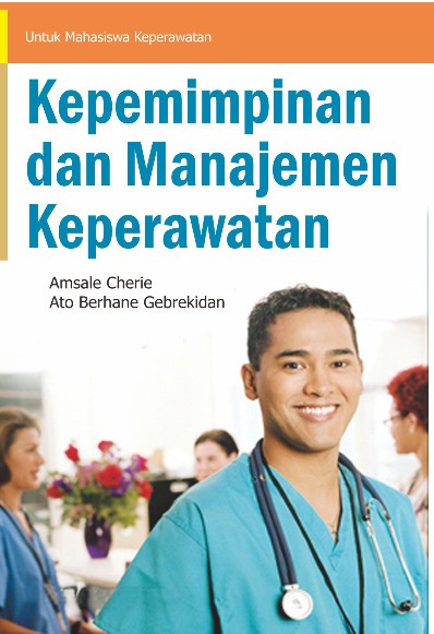 Kepemimpinan dan Manajemen Keperawatan