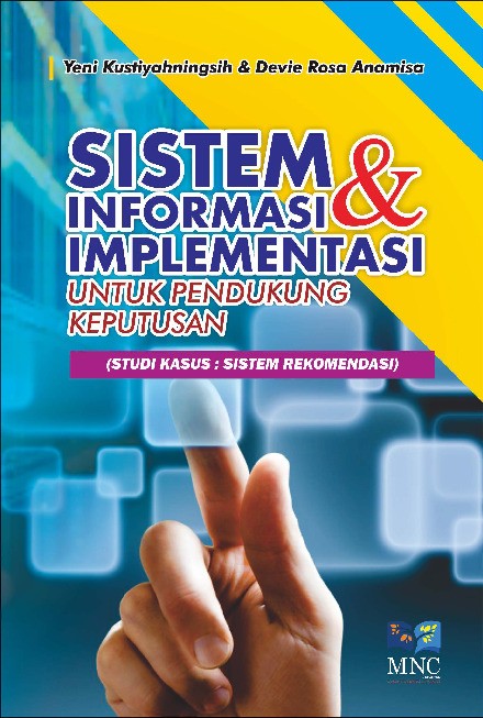 Sistem Informasi &amp; Implementasi Untuk Pendukung Keputusan