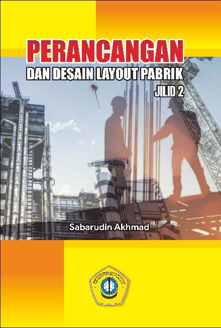 Perancangan dan Desain Layout Pabrik Jilid 2
