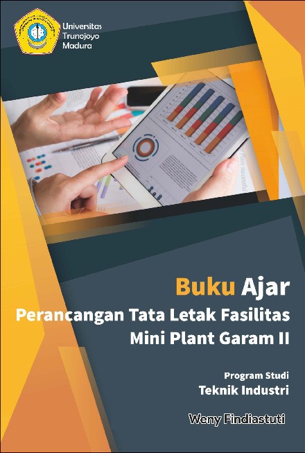 Perancangan Tata Letak Fasilitas Mini Plant Garam II