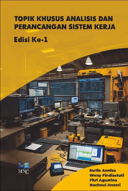 Topik Khusus Analisis dan Perancangan Sistem Kerja Edisi Ke -1
