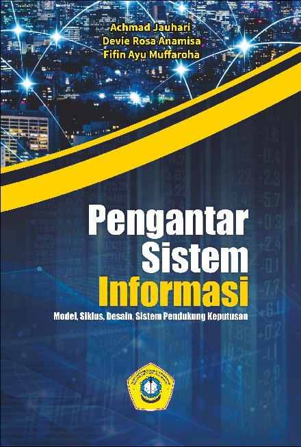 Pengantar Sistem Informasi : Model,Siklus, Desain, Sistem Pendukung Keputusan