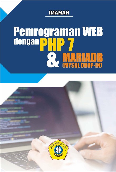 Pemrograman WEB Dengan PHP 7 &amp; Mariadb ( MYSQL DROP -IN)