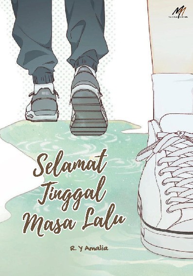 Selamat Tinggal Masa Lalu