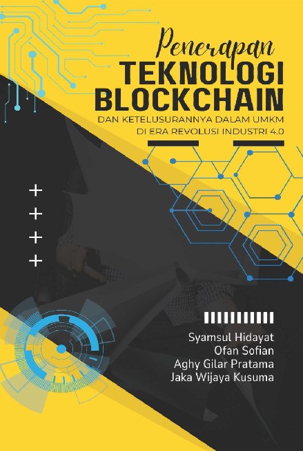 Penerapan Teknologi Blockchain dan Ketelusurannya dalam Umkm di Era Revolusi Industri 4.0