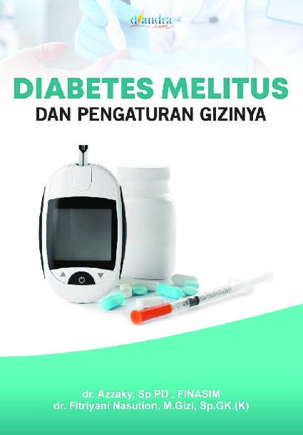 Diabetes Melitus dan Pengaturan Gizinya
