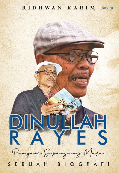 Dinullah Rayes Penyair Sepanjang Masa