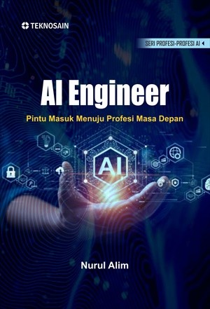 AI Engineer; Pintu Masuk Menuju Profesi Masa Depan