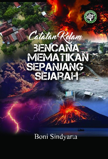 Catatan Kelam-Bencana mematikan Sepanjang Sejarah