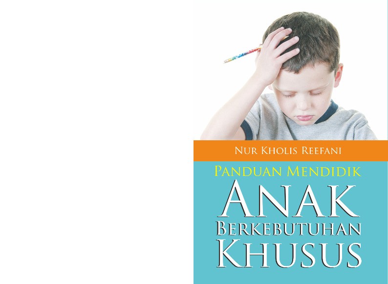 Panduan Mendidik Anak Berkebutuhan Khusus