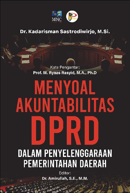 Menyoal Akuntanbilitas DPRD Dalam penyelenggaraan Pemerintahan Daerah