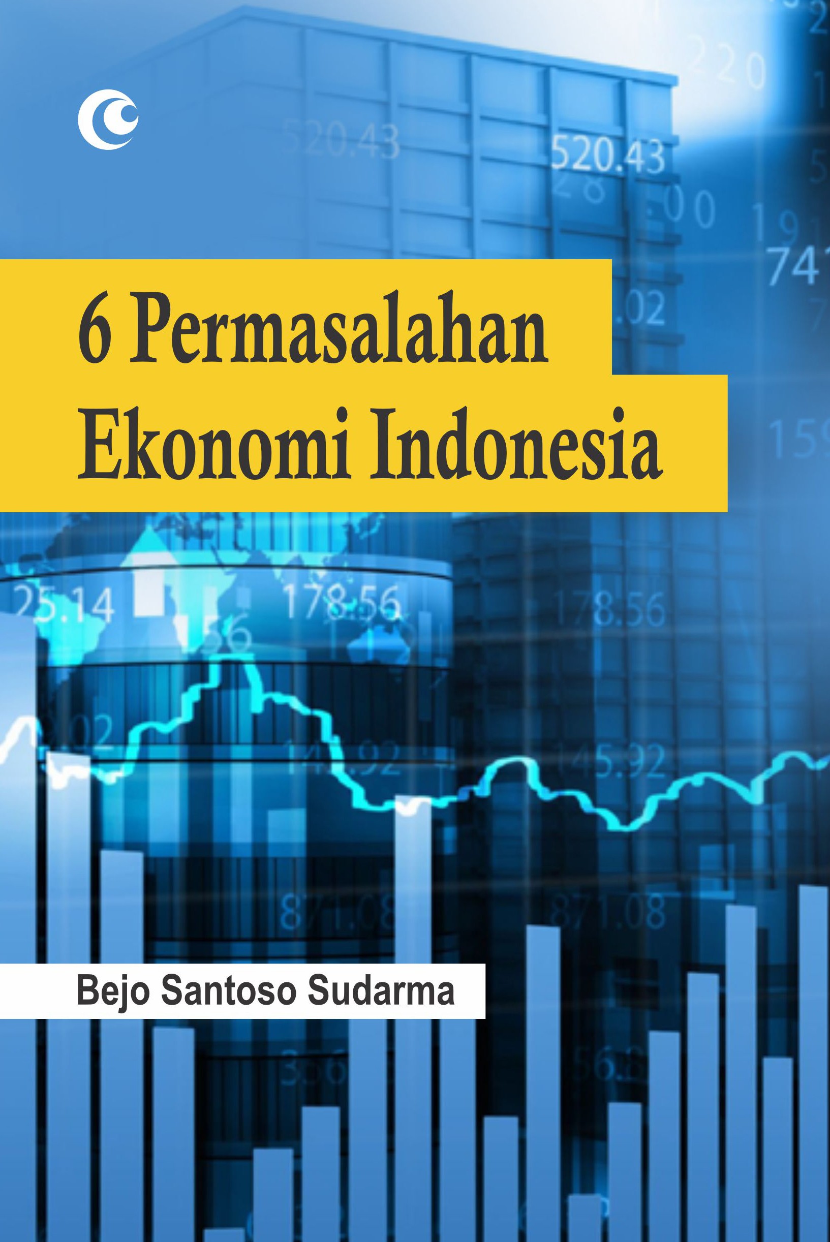 6 Permasalahan Ekonomi Indonesia