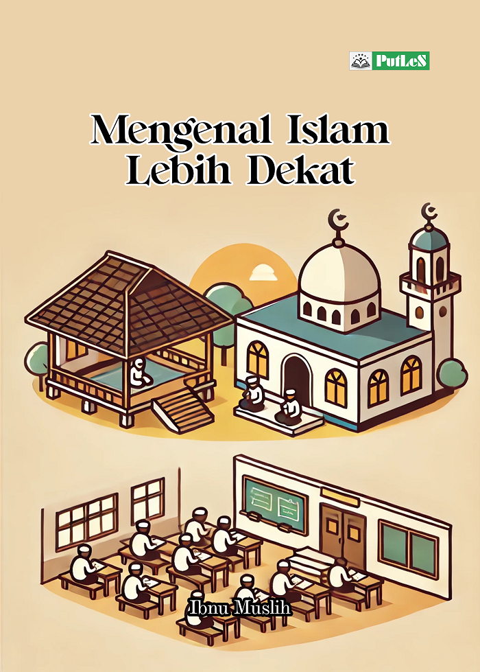 Mengenal Islam Lebih Dekat