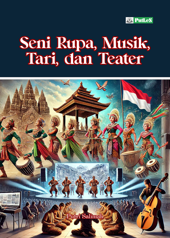 Seni Rupa, Musik, Tari dan Teater