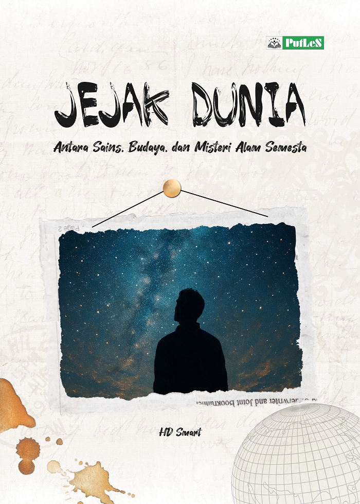JEJAK DUNIA Antara Sains, Budaya, dan Misteri Alam Semesta