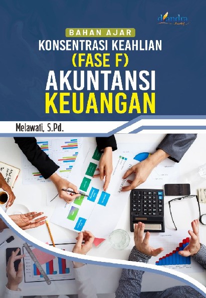 Bahan Ajar Konsentrasi Keahlian (Fase F) Akuntansi Keuangan