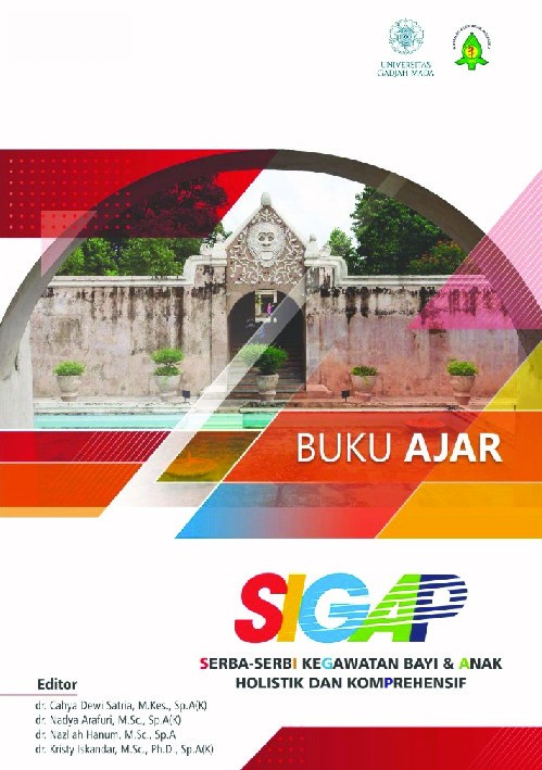 SIGAP: Serba-Serbi Kegawatan Bayi dan Anak Holistik dan Komprehensif