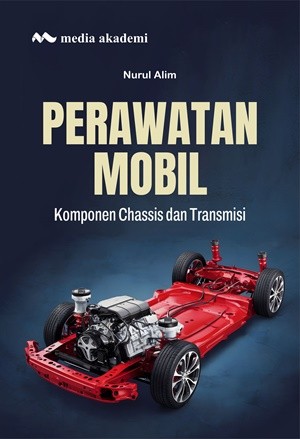 Perawatan Mobil; Komponen Chassis dan Transmisi