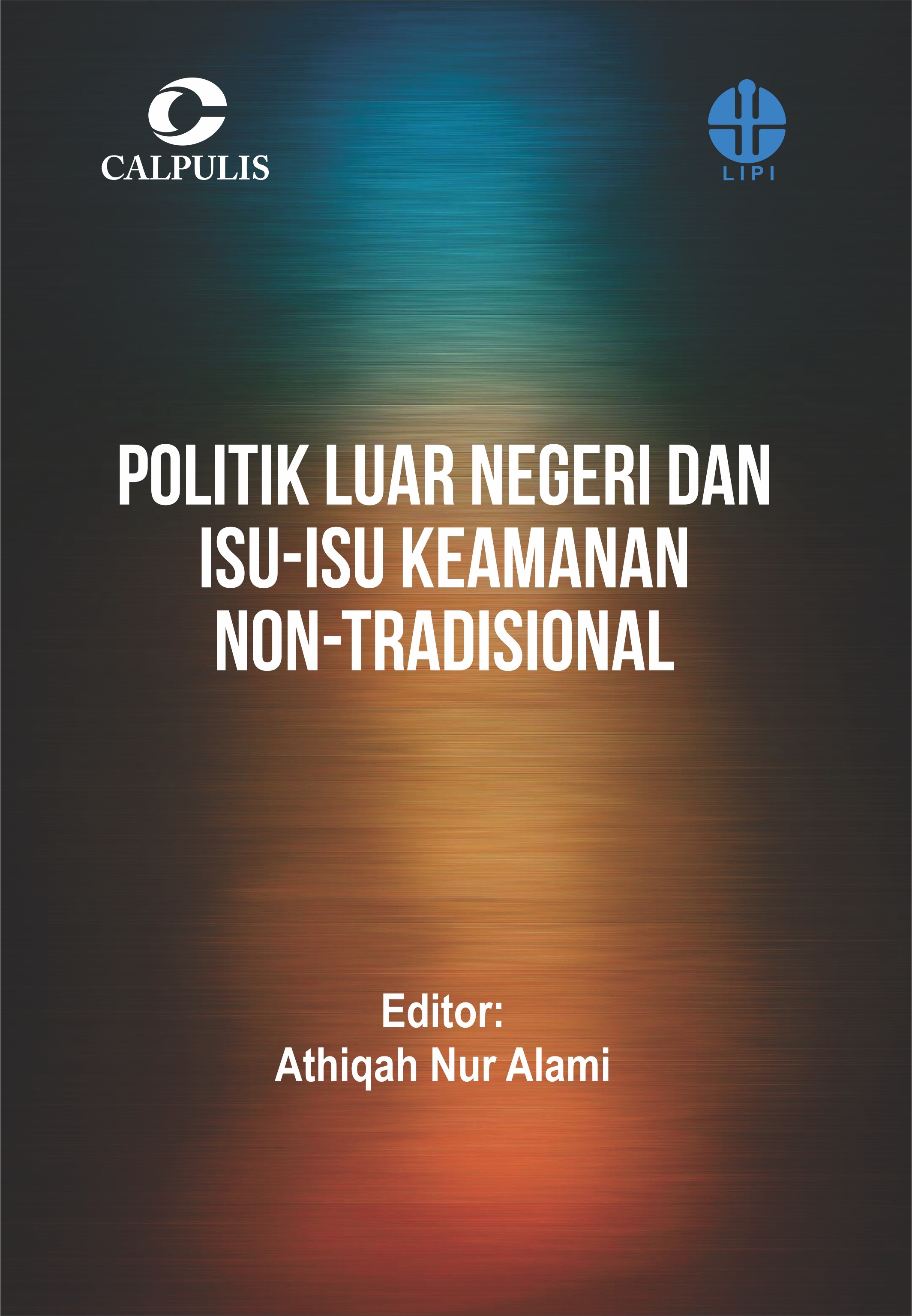 Politik Luar Negeri dan Isu-isu Keamanan Non-Tradisional