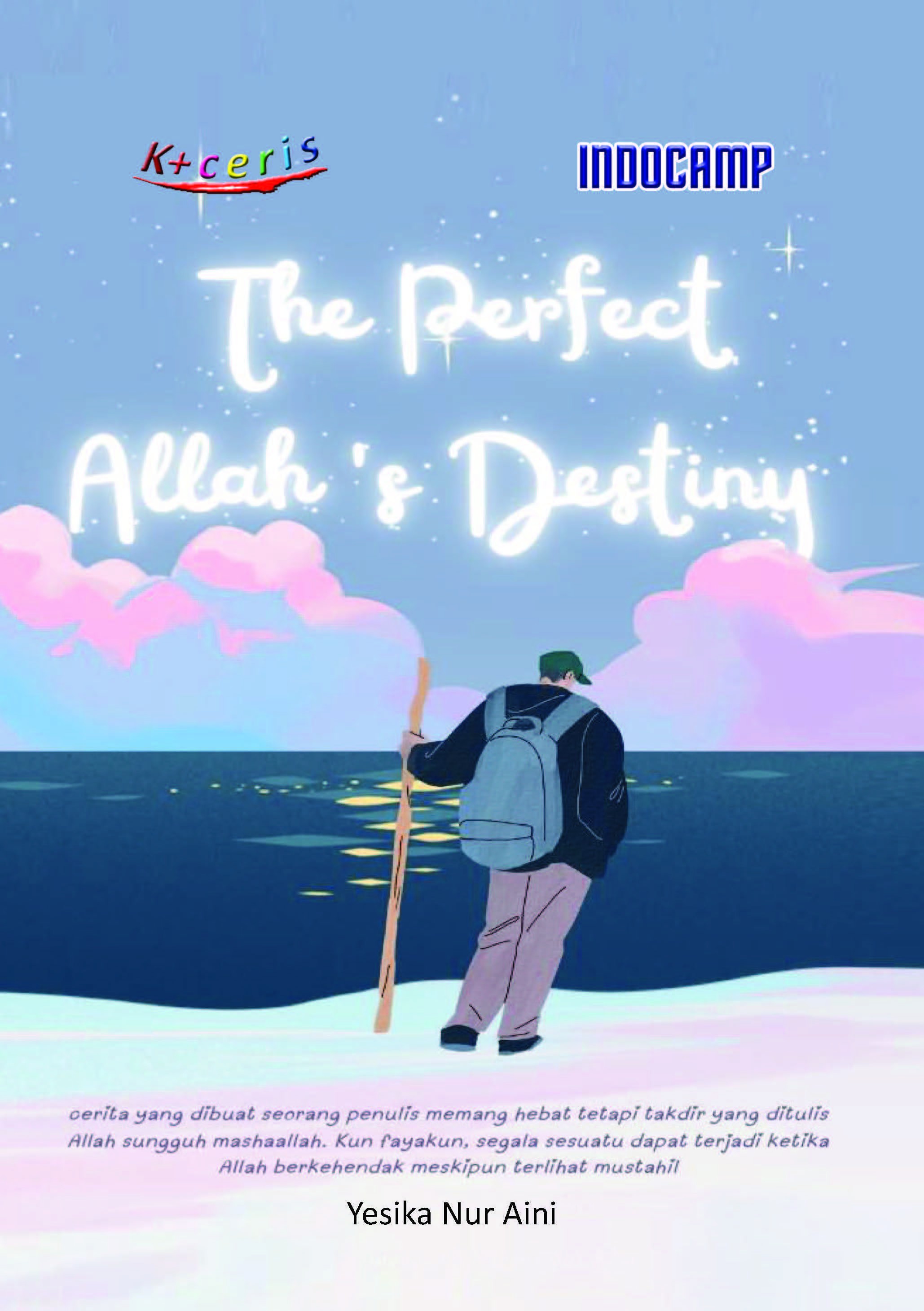 The Perfect Allah’s Destiny