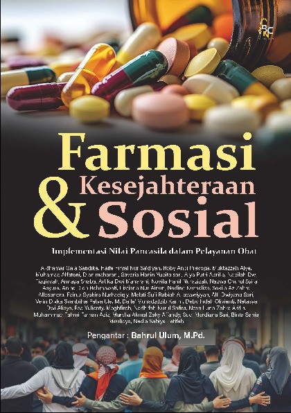 Farmasi dan Kesejahteraan Sosial: Implementasi Nilai Pancasila dalam Pelayanan Obat