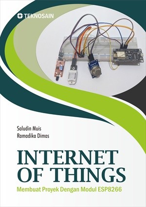 Internet of Things; Membuat Proyek Dengan Modul ESP8266