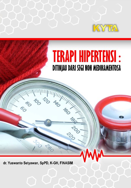 Terapi Hipertensi; Ditinjau dari Segi Non Medikamentosa