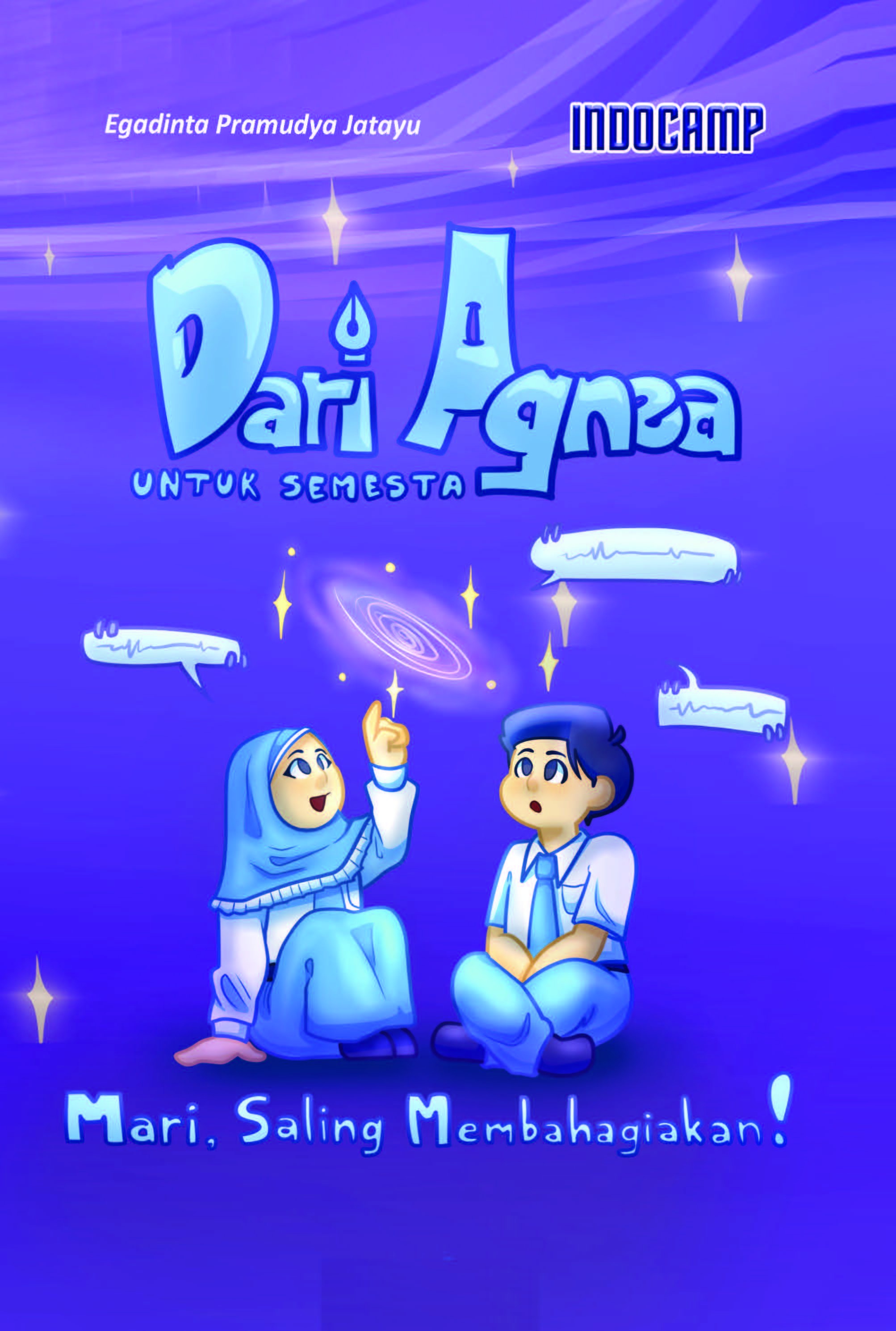 Dari Agnea Untuk Semesta- Mari, Saling Membahagiakan!