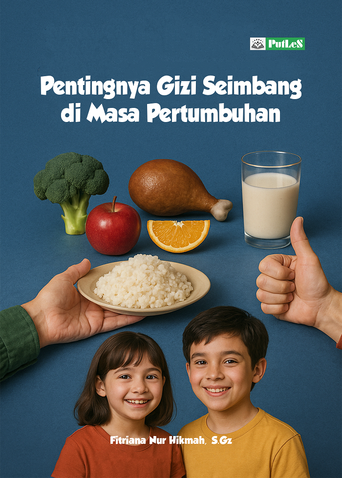 Pentingnya Gizi Seimbang di Masa Pertumbuhan