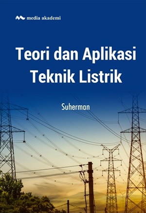 Teori dan Aplikasi Teknik Listrik