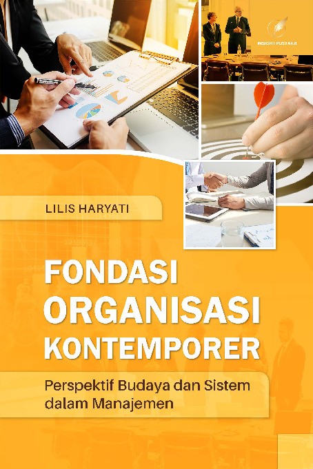 FONDASI ORGANISASI KONTEMPORER Perspektif Budaya dan Sistem dalam Manajemen