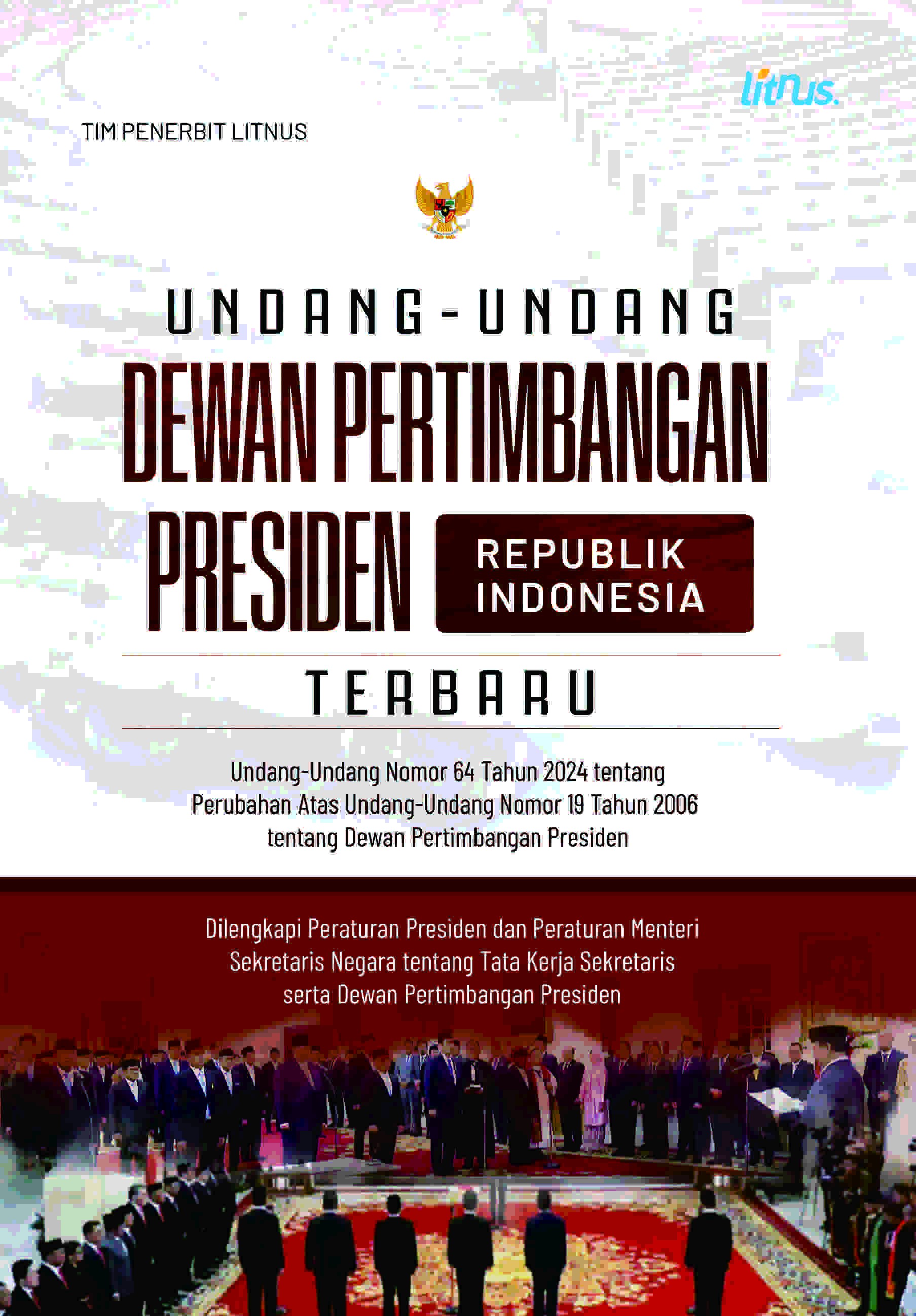 UNDANG-UNDANG DEWAN PERTIMBANGAN PRESIDEN   REPUBLIK INDONESIA TERBARU