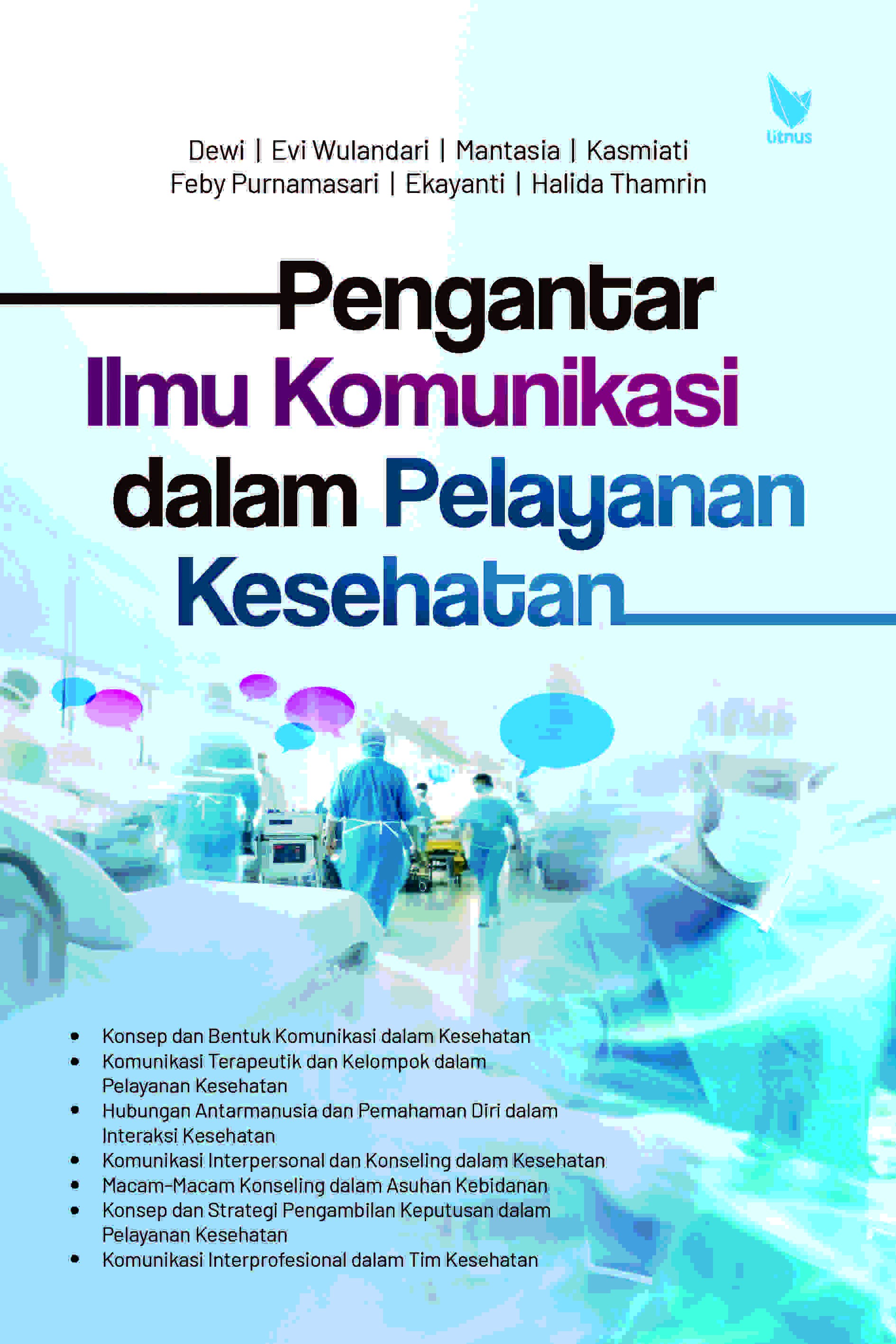 PENGANTAR ILMU KOMUNIKASI DALAM   PELAYANAN KESEHATAN