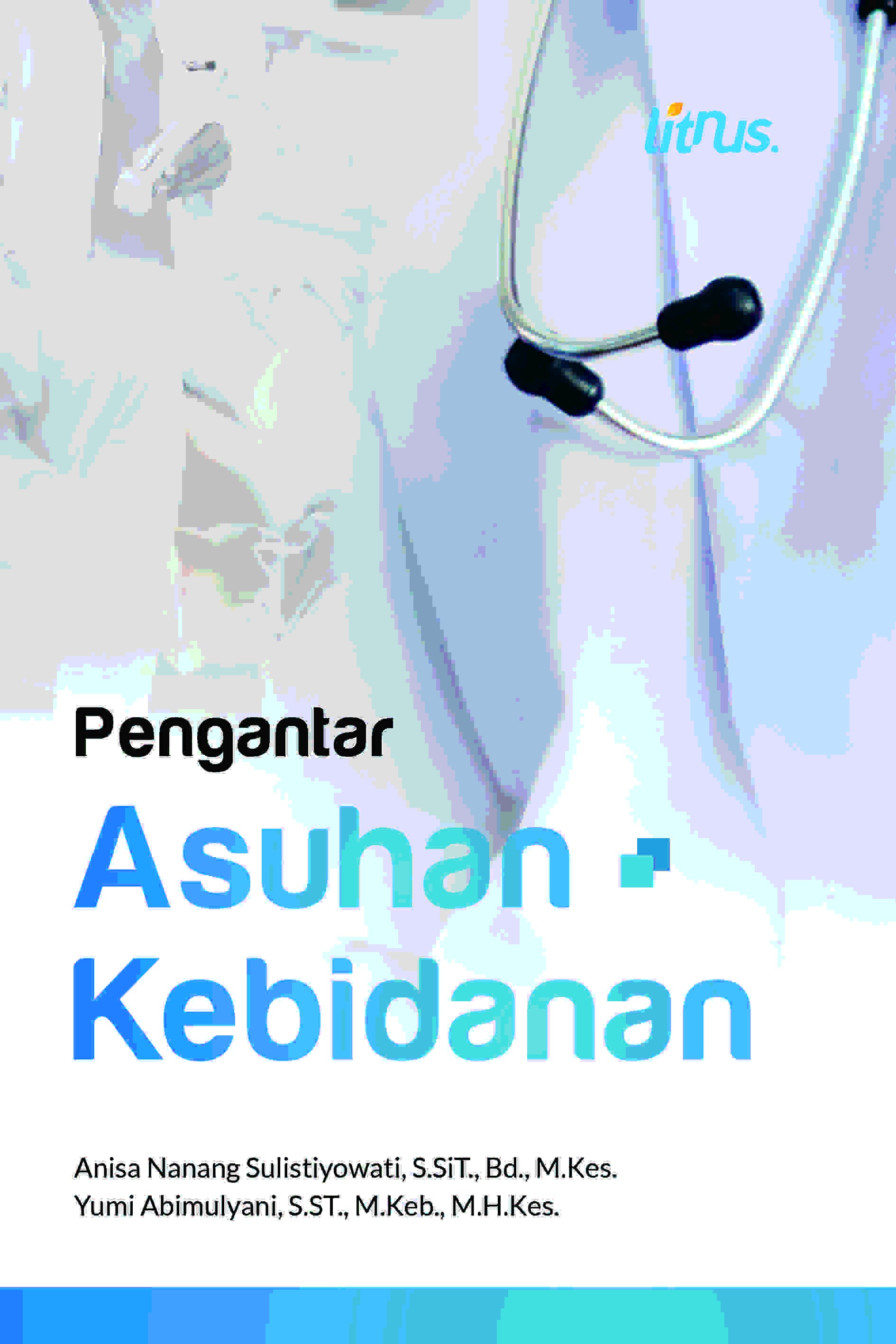PENGANTAR ASUHAN KEBIDANAN