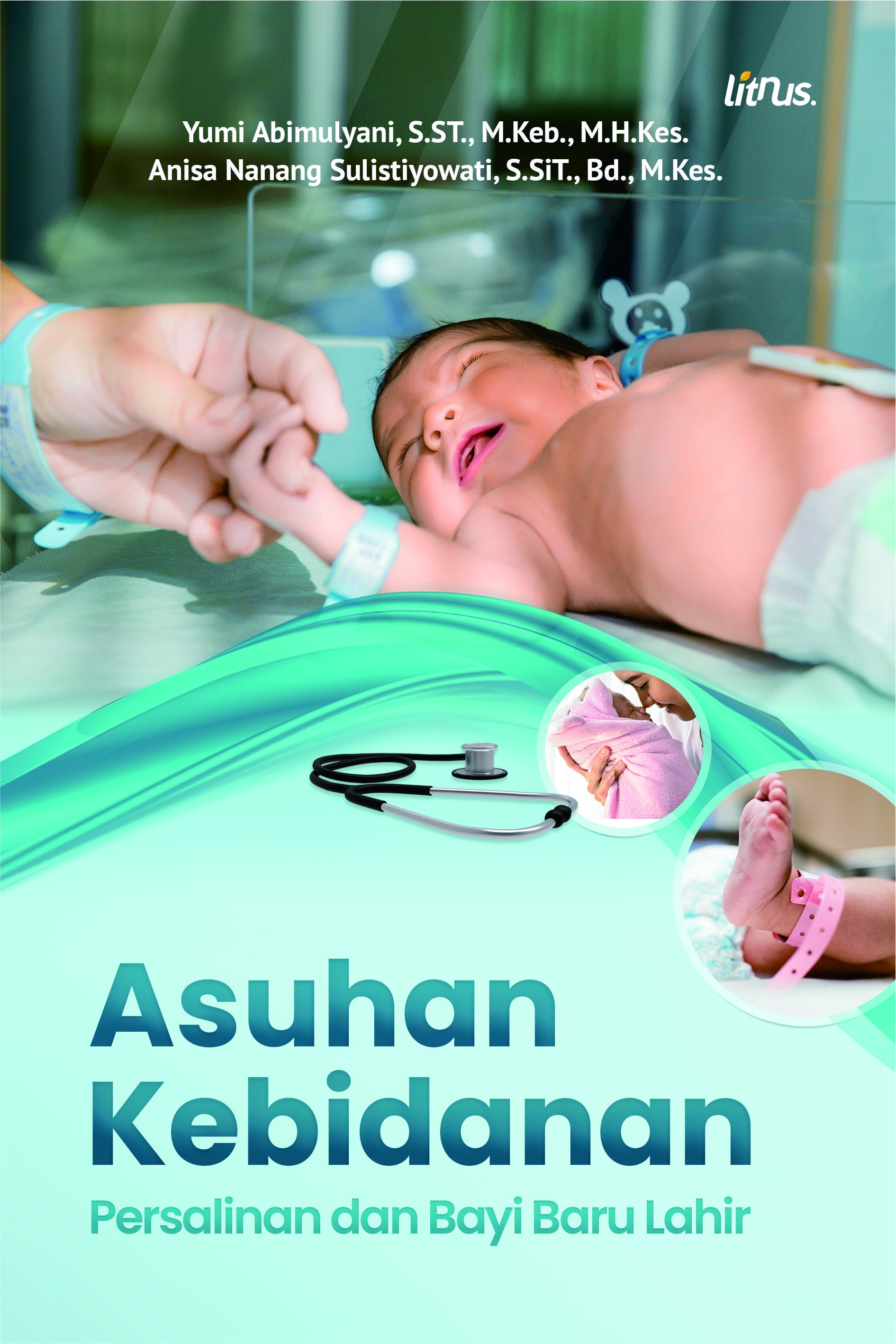 ASUHAN KEBIDANAN  Persalinan dan Bayi Baru Lahir