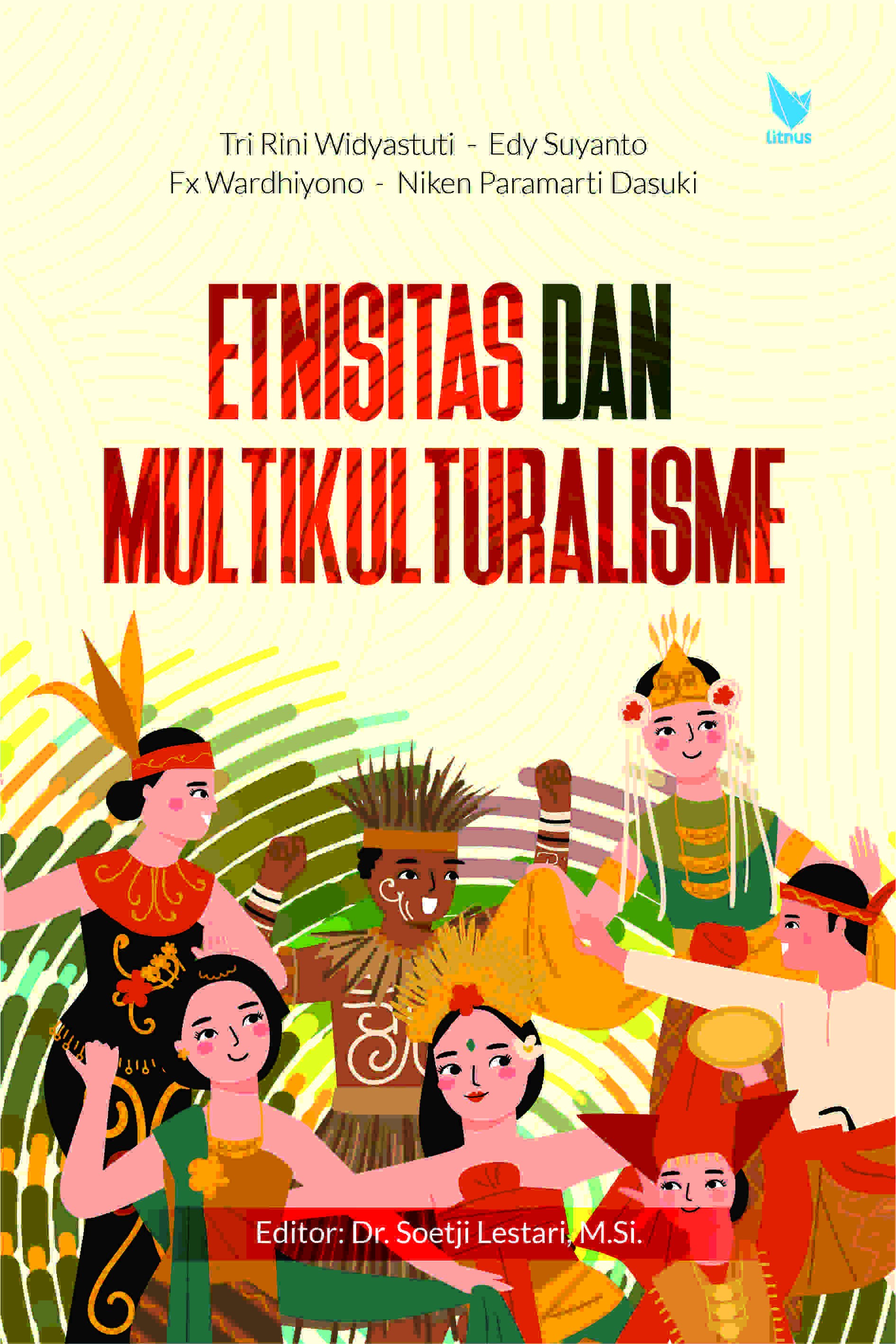 ETNISITAS DAN MULTIKULTURALISME