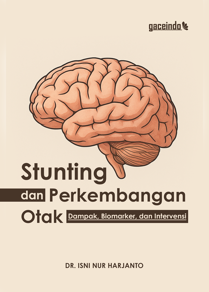 Stunting dan Perkembangan Otak: Dampak, Biomarker, dan Intervensi