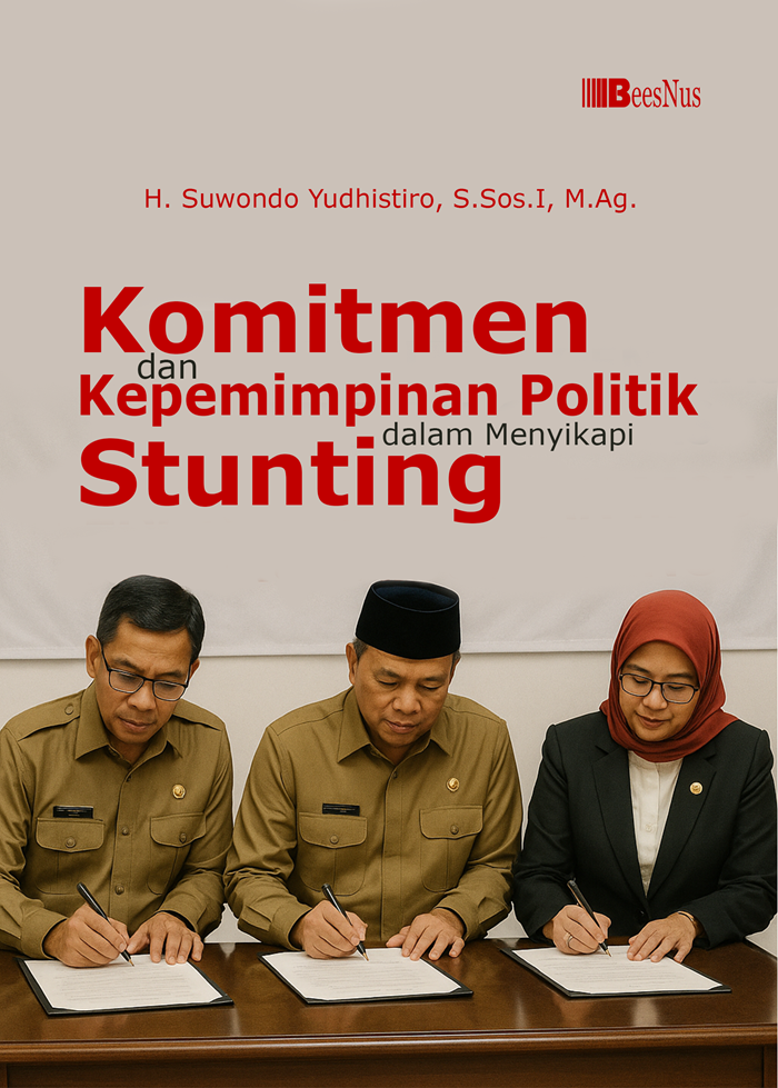 Komitmen dan Kepemimpinan Politik dalam Menyikapi Stunting