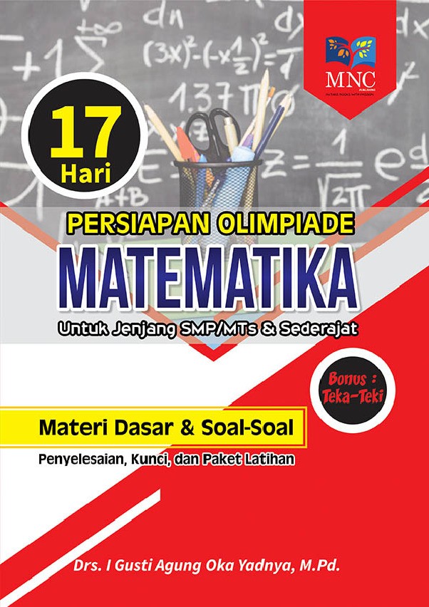 17 Hari Persiapan Olimpade Matematika Untuk Jenjang SMP/MTS &amp; Sederajat