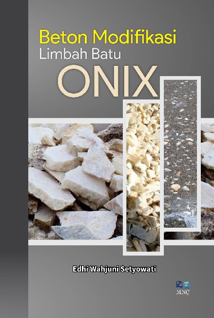Beton Modifikasi Limbah Batu Onix