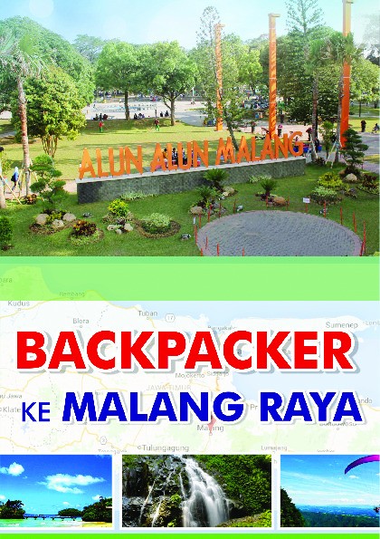 Backpacker ke Malang Raya