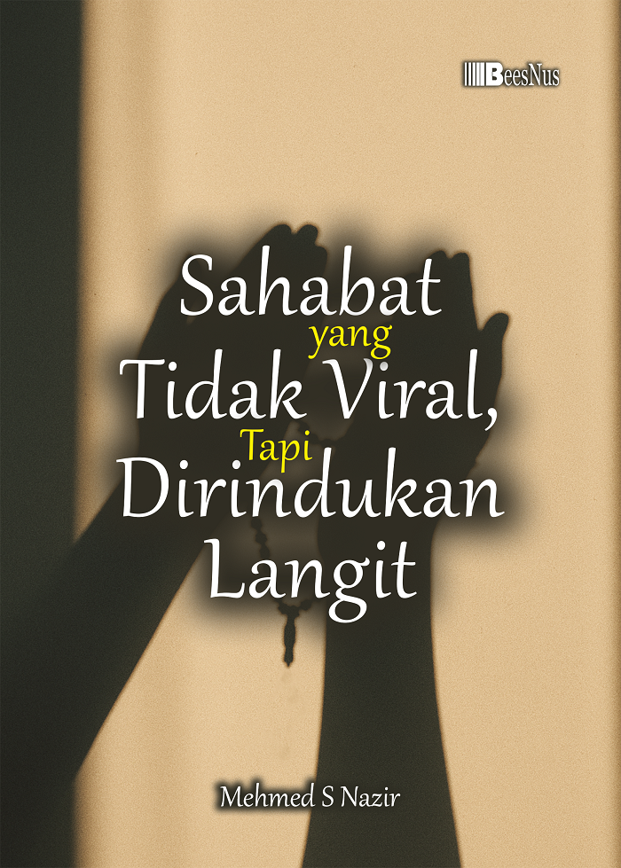 Sahabat yang Tidak Viral, Tapi Dirindukan Langit