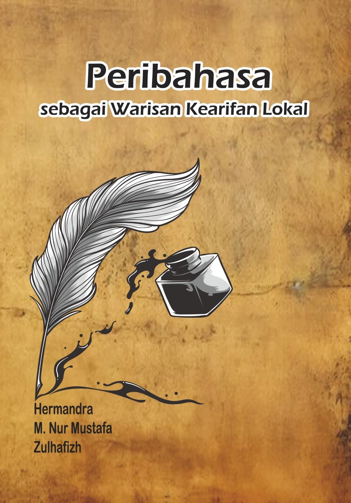 Peribahasa sebagai Warisan Kearifan Lokal